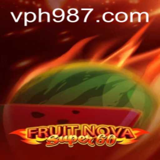 Exploring the World of FruitNovaSuper60: A Game with Endless Excitement